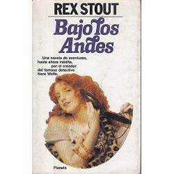 Bajo los Andes (Rex Stout)...