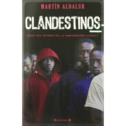 Clandestinos ¿qué hay...