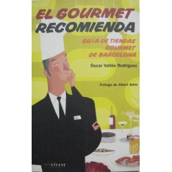 El Gourmet recomienda: guía...