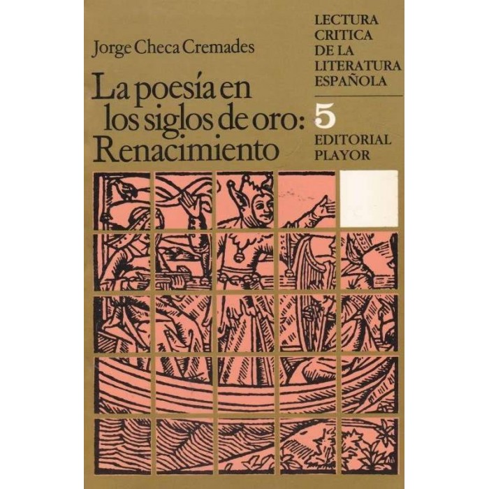 La poesía en los siglos de oro: renacimiento (Jorge Checa Cremades) Playor  Lectura Crítica 5
