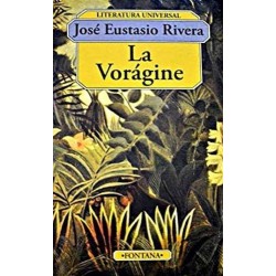 La Vorágine (José Eustasio...