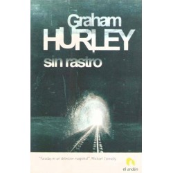 Sin rastro (Graham Hurley)...