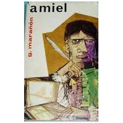 Amiel (Gregorio Marañon)...