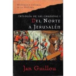 Trilogía de las cruzadas I:...