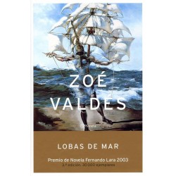 Lobas de Mar (Zoé Valdés)...
