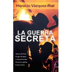 La guerra secreta (Horacio...
