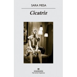 Cicatriz (Sara Mesa)...
