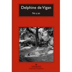 No y yo (Delphine de Vigan)...