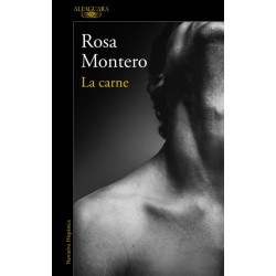 La carne (Rosa Montero)...