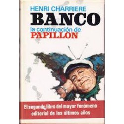 Banco (Henri Charriere)...