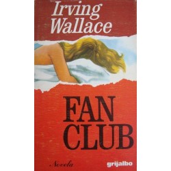Fan Club (Irving Wallace)...