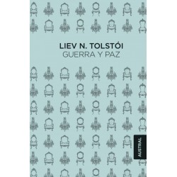 Guerra y Paz (León Tolstói)...
