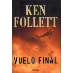 Vuelo final (Ken Follet)...