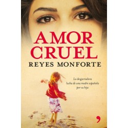 Amor cruel: la desgarradora...