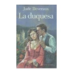 La duquesa (Jude Deveraux)...