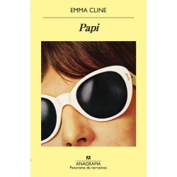 Papi (Emma Cline) Anagrama...