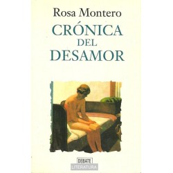 Crónica del desamor (Rosa...
