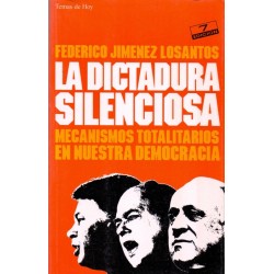 La dictadura silenciosa....