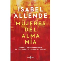 Mujeres del alma mía...