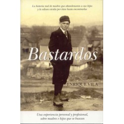 Bastardos (Enrique Vila)...