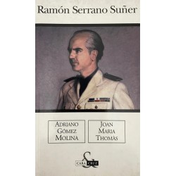 Ramón Serrano Suñer...