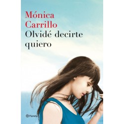 Olvidé decirte quiero...