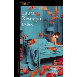 Delirio (Laura Restrepo)...