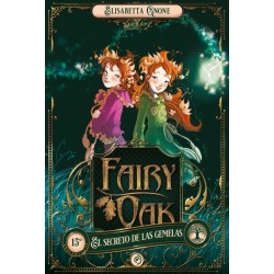 Fairy Oak 1: El secreto de...