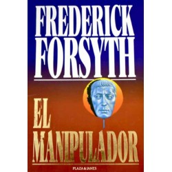 El manipulador (Frederick...
