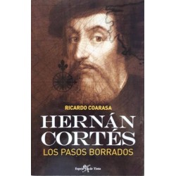 Hernán Cortés: los pasos...