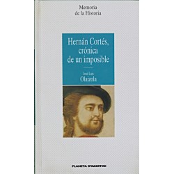 Hernán Cortés, crónica de...