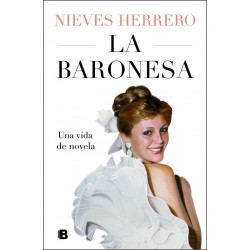 La Baronesa: una vida de...