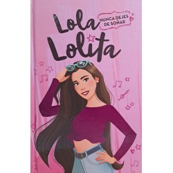 Lola Lolita 2: nunca dejes...
