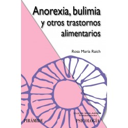 Anorexia, bulimia y otros...