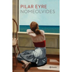 Nomeolvides (Pilar Eyre)...