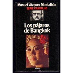 Los pájaros de Bangkok...
