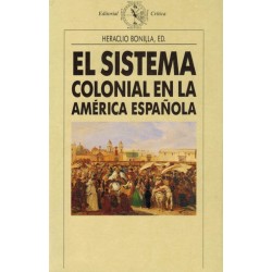 El sistema colonial en la...
