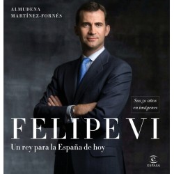 Felipe VI : un rey para la...