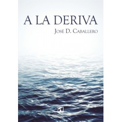 A la deriva (José D...