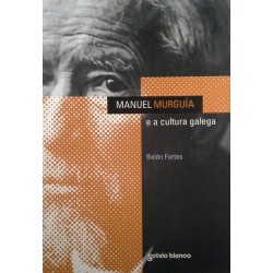 Manuel Murguía e a cultura...