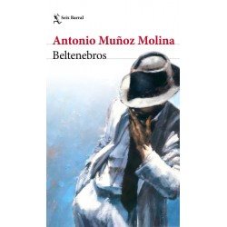 Beltenebros (Antonio Muñoz...
