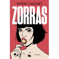 Mujeres libres 1: Zorras...