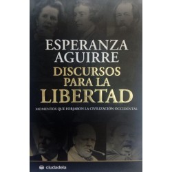 Discursos para la libertad....