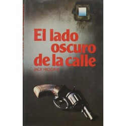 El lado oscuro de la calle...