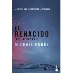 El renacido (Michael Punke)...