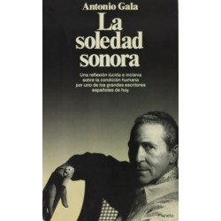La soledad sonora (Antonio...