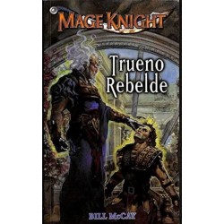 Trueno rebelde: Mage Knight...