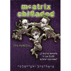 McAtrix chifladed...