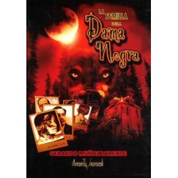 La semilla de la Dama Negra...