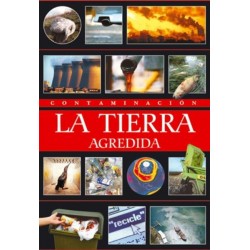 Contaminación: la tierra...
